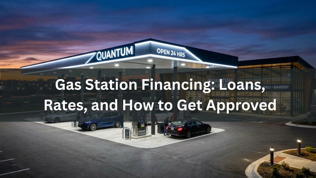 gas station financing